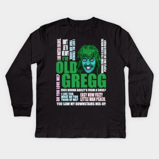 OLD GREGG - TYPOGRAPHY Kids Long Sleeve T-Shirt